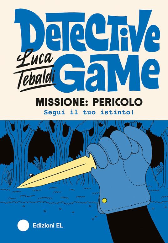 MISSIONE: PERICOLO. DETECTIVE GAME. EDIZ