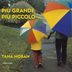 PIU GRANDE, PIU PICCOLO