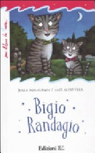 BIGIO RANDAGIO. EDIZ. A COLORI