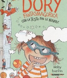 DORY FANTASMAGORICA CON LA TESTA FRA LE