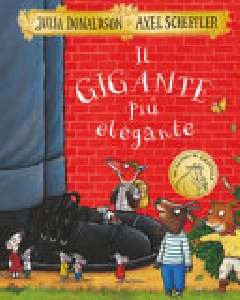 IL GIGANTE PIÙ ELEGANTE. EDIZ. A COLORI